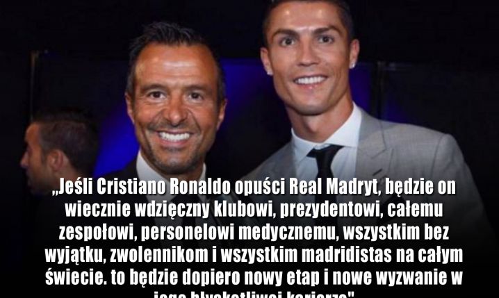 NAJNOWSZA wypowiedź agenta Cristiano Ronaldo